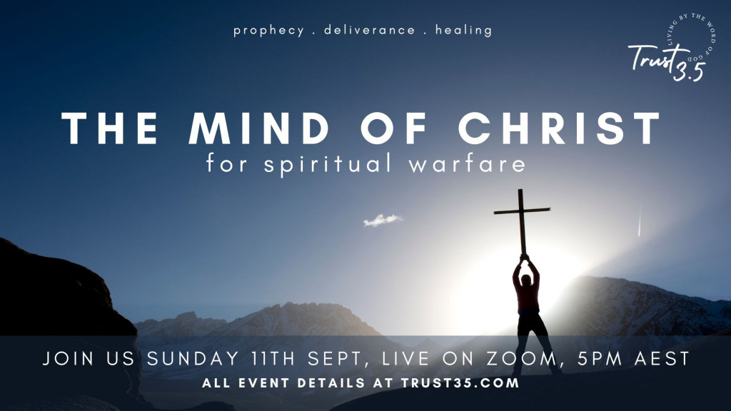 The Mind Of Christ For Spiritual Warfare - Trust3.5